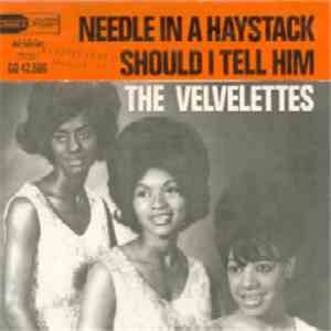 The Velvelettes - Needle In A Haystack / Should I Tell Them download free