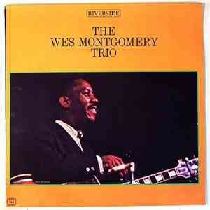 The Wes Montgomery Trio - The Wes Montgomery Trio download free