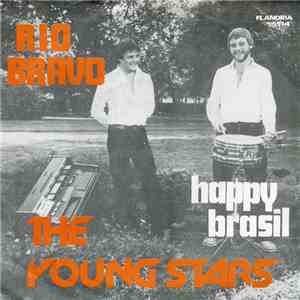 The Young Stars  - Rio Bravo / Happy Brasil download free
