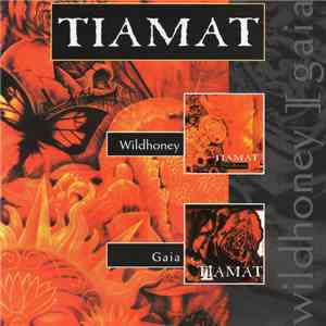 Tiamat - Wildhoney / Gaia download free