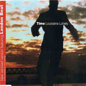 Timo - Louisiana Lonely download free