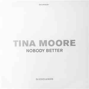 Tina Moore - Nobody Better download free