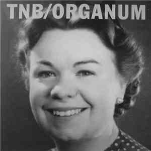 TNB / Organum - Der Graben download free
