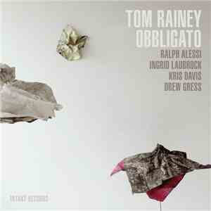 Tom Rainey - Obbligato download free