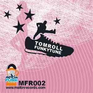Tomroll - Funky Tune EP download free