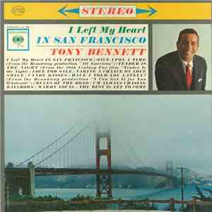 Tony Bennett - I Left My Heart In San Francisco download mp3 flac