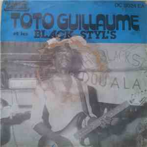 Toto Guillaume Et Les Black-Styl's - A Dikom We Mbwambo download free