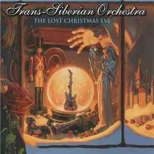 Trans-Siberian Orchestra - The Lost Christmas Eve download free