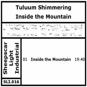 Tuluum Shimmering - Inside The Mountain download free