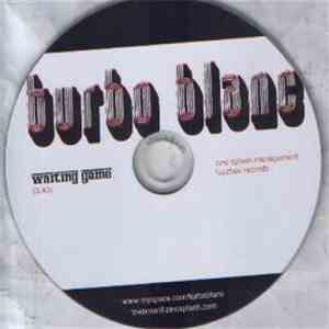 Turbo Blanc - Waiting Game download free Turbo Blanc - Waiting Game download mp3 flac