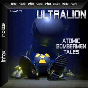 Ultralion - Atomic Bombermen Tales download free