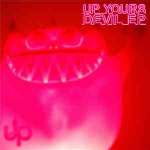 Up Yours  - Devil download free