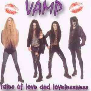 Vamp  - Tales Of Love And Lovelessness download free