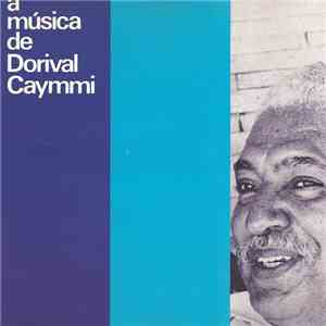 Various - A Música De Dorival Caymmi download free
