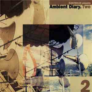 Various - Ambient Diary.Two download free Various - Ambient Diary.Two download mp3 flac