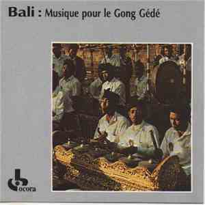 Various - Bali - Musique Pour Le Gong Gédé download free