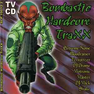 Various - Bombastic Hardcore Traxx download free