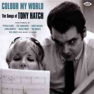 Various - Colour My World: The Songs Of Tony Hatch download mp3 flac