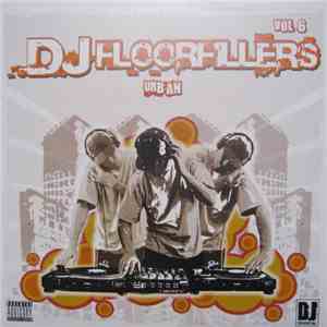 Various - DJ Floorfillers Urban Vol. 6 download free