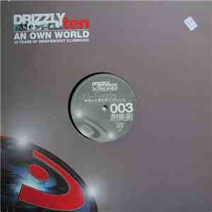 Various - Drizzly Ten, An Own World Vol. 003 download free