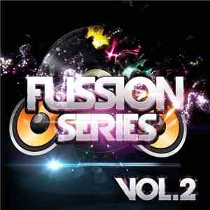 Various - Fussion Series Vol.2 download free