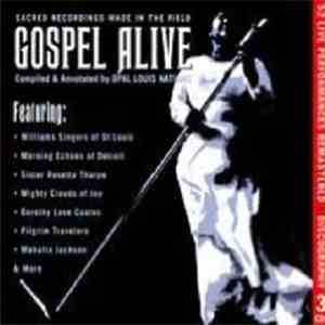 Various - Gospel Alive: Sacred Recordings Made In The Field download mp3 flac