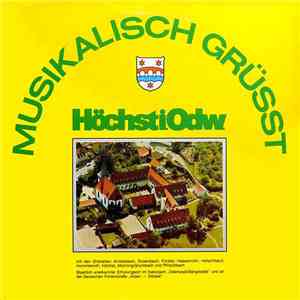 Various - Musikalisch Grüßt Höchst Im Odenwald download free