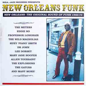 Various - New Orleans Funk (New Orleans: The Original Sound Of Funk 1960-75) download free