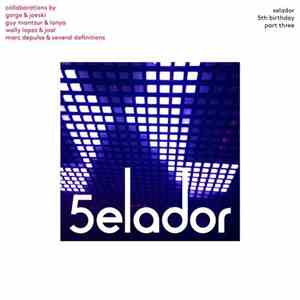Various - Selador 5th Birthday (Part Three) download free