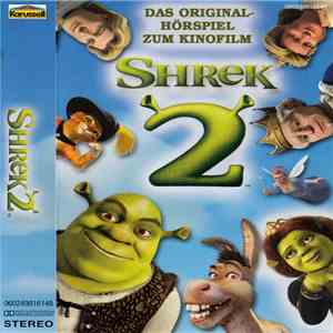 Various - Shrek 2 (Das Original-Hörspiel Zum Kinofilm) download mp3 flac