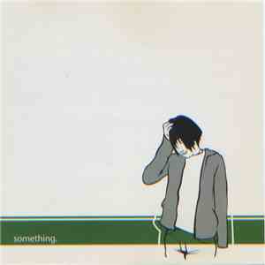 Various - Something. Nothing. Everything. download free