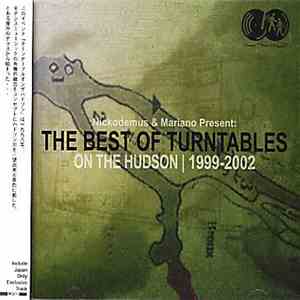 Various - The Best Of Turntables On The Hudson (1999-2002) download free