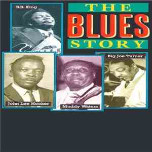 Various - The Blues Story download free