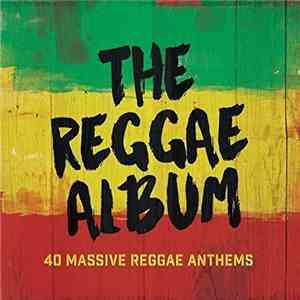 Various - The Reggae Album (42 Massive Reggae Anthems) download free