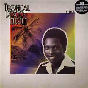 Various - Tropical Disco Hustle download free