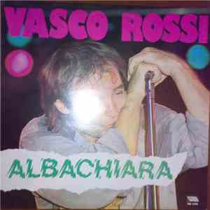 Vasco Rossi - Albachiara download free