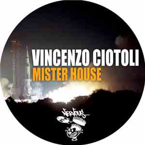 Vincenzo Ciotoli - Mister House download free