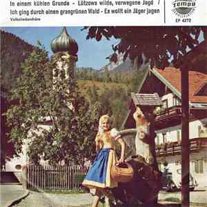 Volksliederchöre - In Einem Kühlen Grunde download free
