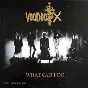 Voodoo X - What Can I Do download free