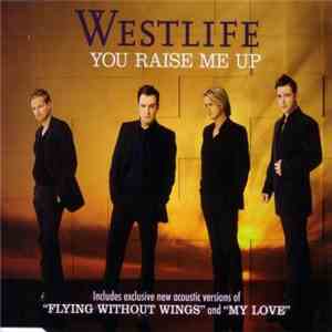 Westlife - You Raise Me Up download free