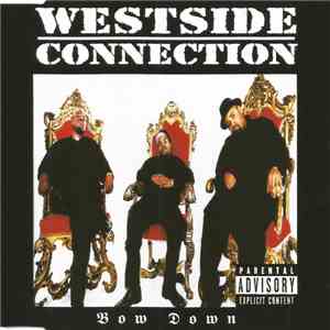 Westside Connection - Bow Down download free
