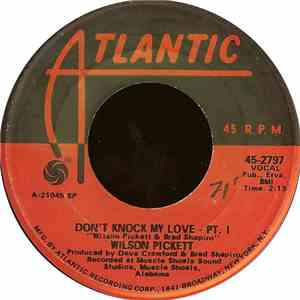 Wilson Pickett - Don't Knock My Love download free Wilson Pickett - Don't Knock My Love download mp3 flac