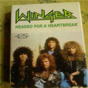 Winger - Headed For A Heartbreak download free