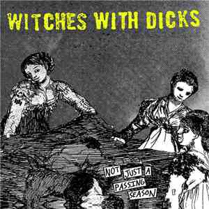 Witches With Dicks - Not Just A Passing Season download free