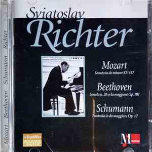 Wolfgang Amadeus Mozart, Ludwig van Beethoven, Robert Schumann, Sviatoslav Richter - Mozart Beethoven Schumann download free Wolfgang Amadeus Mozart, Ludwig van Beethoven, Robert Schumann, Sviatoslav Richter - Mozart Beethoven Schumann download mp3 flac