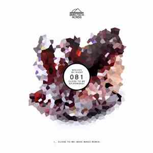 Wolves By Night - Close To Me (Mike Mago Remix) download free