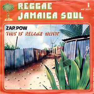 Zap_Pow - This Is Reggae Music download free